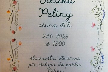 Slavnostní otevření Naučné stezky Peliny očima dětí